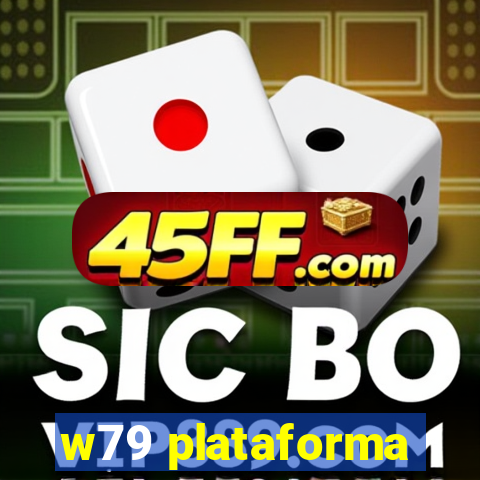 w79 plataforma